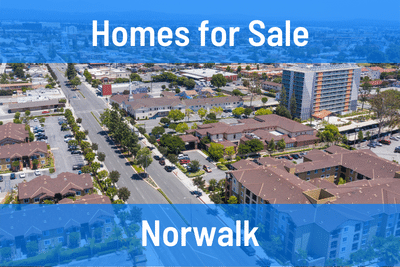 Homes for Sale in Norwalk CA