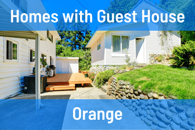 Homes for Sale with a Guest House in Orange CA