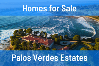 Homes for Sale in Palos Verdes Estates CA