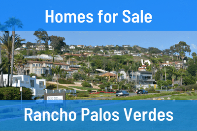 Homes for Sale in Rancho Palos Verdes CA