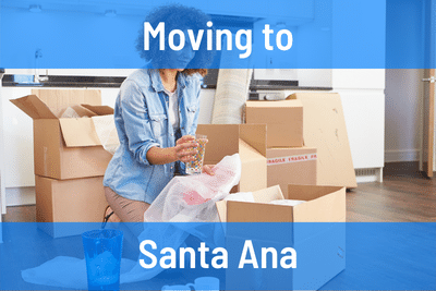 Moving to Santa Ana CA