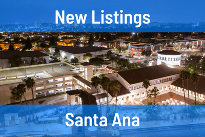 New Listings in Santa Ana CA
