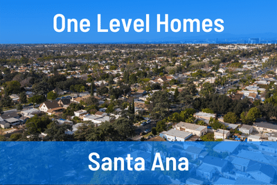 One Level Homes for Sale in Santa Ana CA