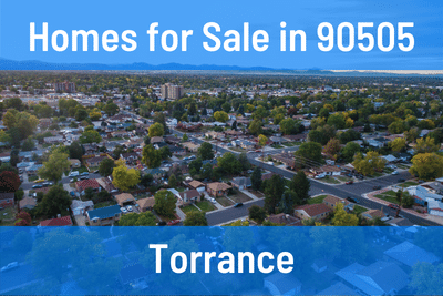 Homes for Sale in 90505 Zip Code