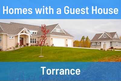 Homes for Sale with a Guest House in Torrance CA