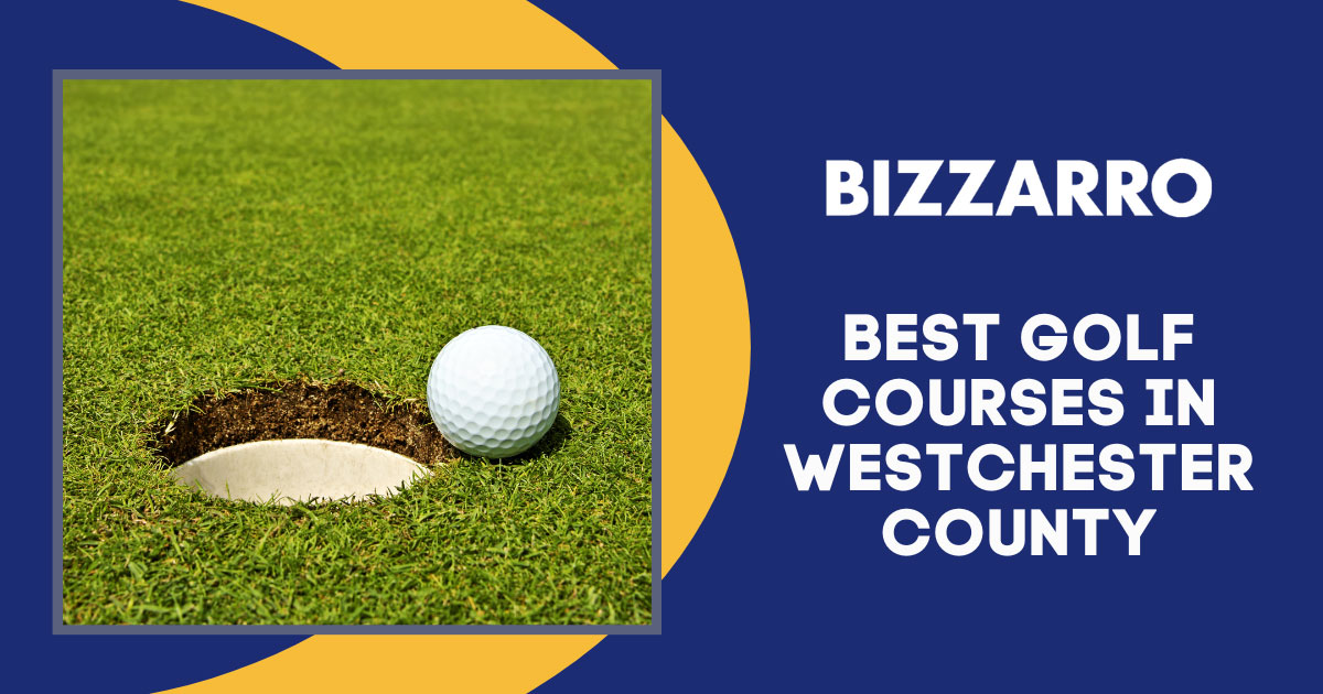 7 Best Golf Courses in Westchester County NY's Top Courses