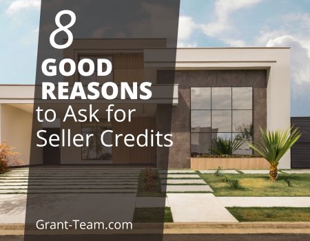 8 Good Reasons To Ask For Seller Credits