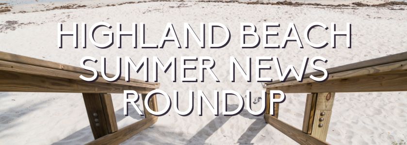 highland beach summer roundup