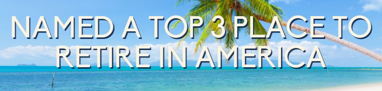 top 3 places to retire in America