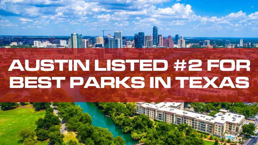 Austin Listed #2 for Best Parks in Texas