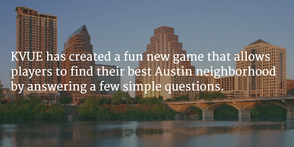 What's your best Austin neighborhood?