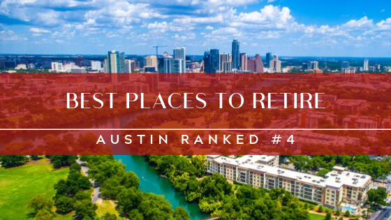 Austin 4th Best Place to Retire