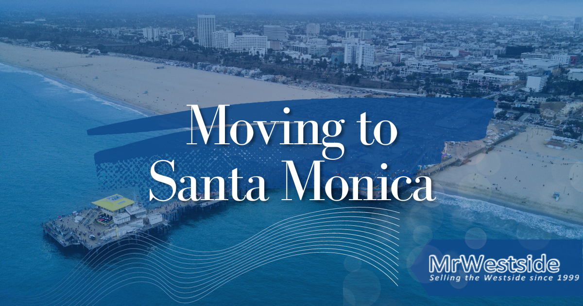 Blog Post About Moving to Santa Monica