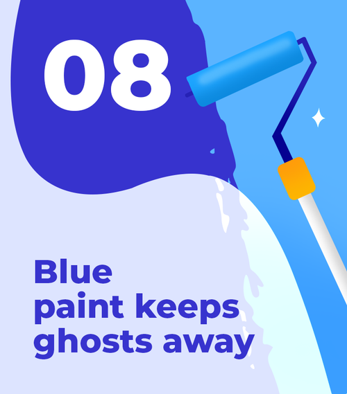 Blue paint keeps goast away