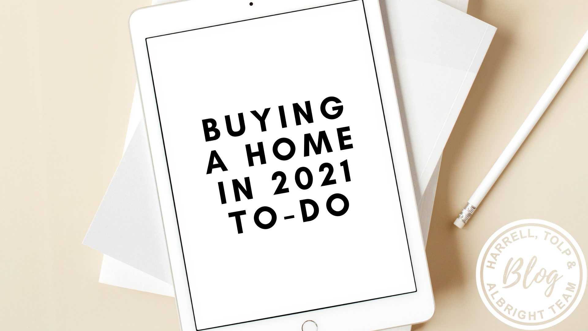 Buying a Home in 2021