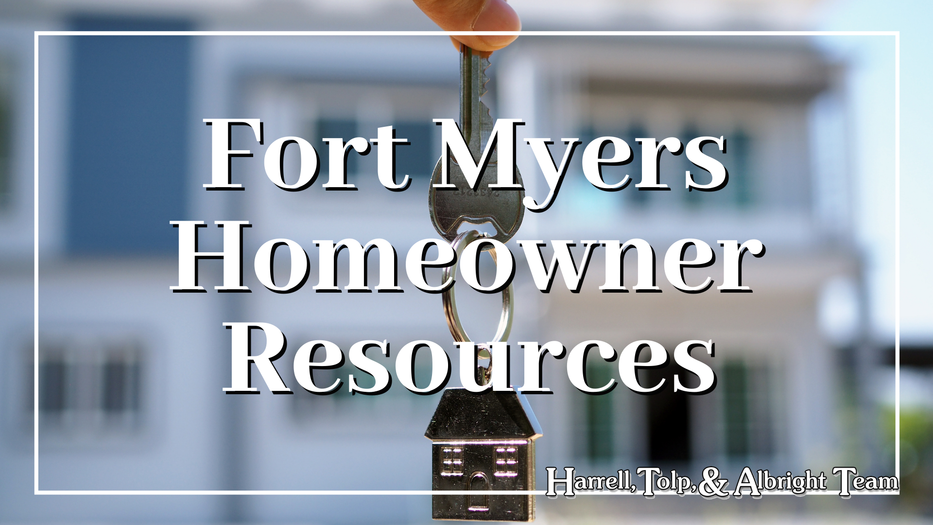 Fort Myers Homeowner Resources