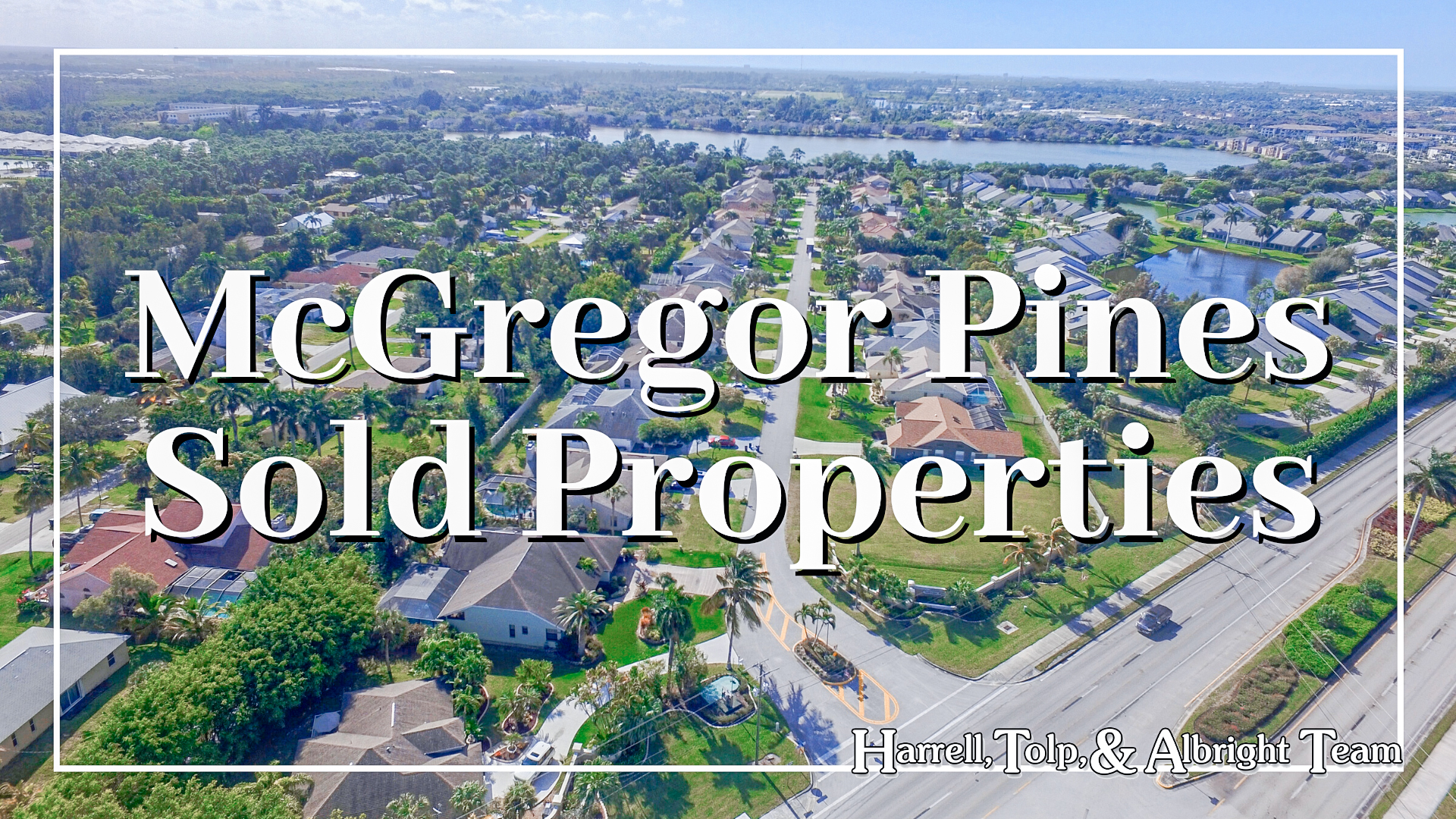 McGregor Pines Sold Properties