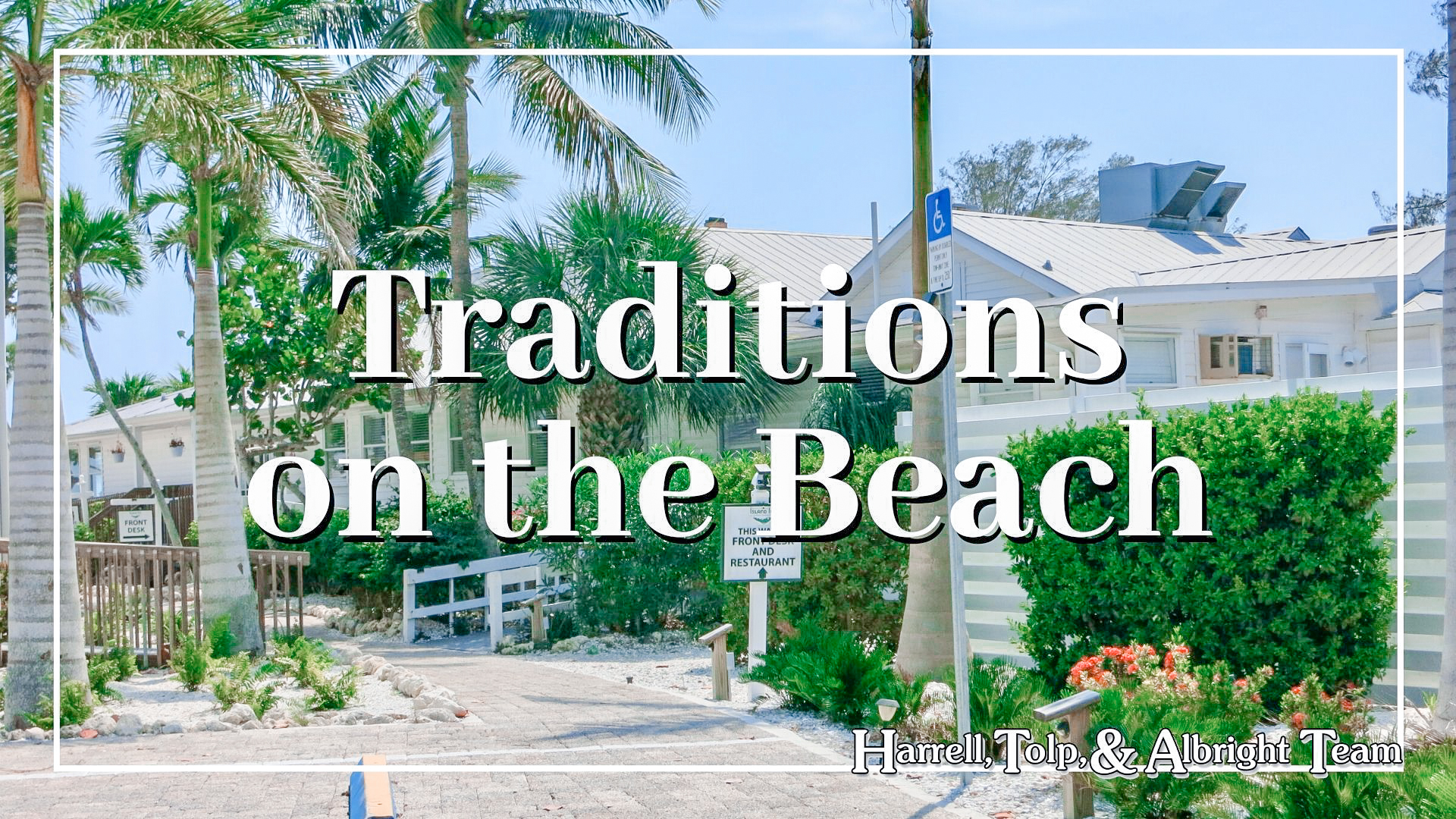 Traditions on the Beach
