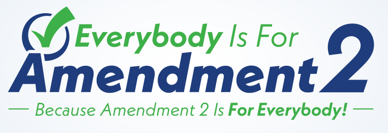 Vote YES on Amendment 2 Vote YES on Amendment 2