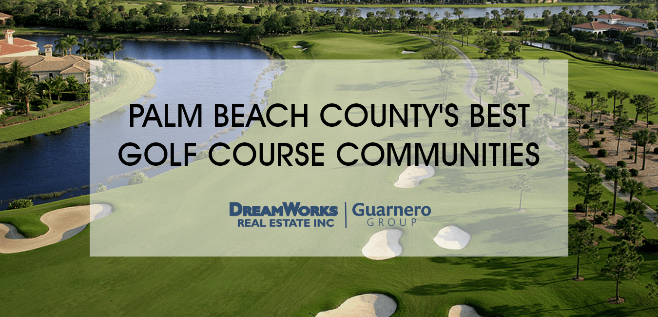 Best Palm Beach County Golf Course Communities