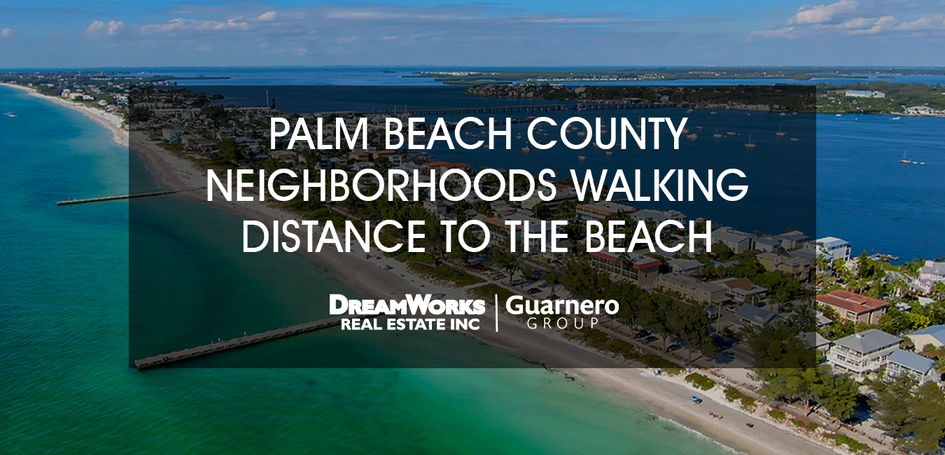Walking Distance To Beach Palm Beach County