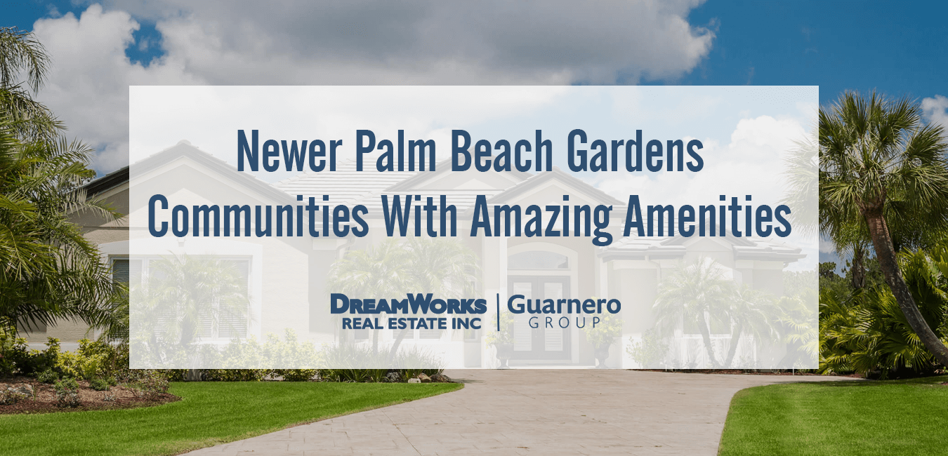 Palm Beach Gardens New Construction Communities
