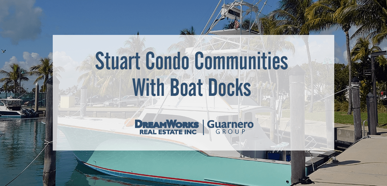 Stuart Condo Communities With Boat Docks
