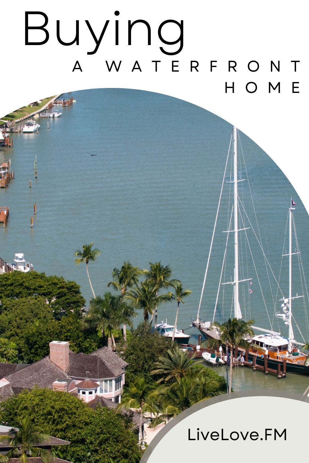 Buying Waterfront Property in Fort Myers and Cape Coral