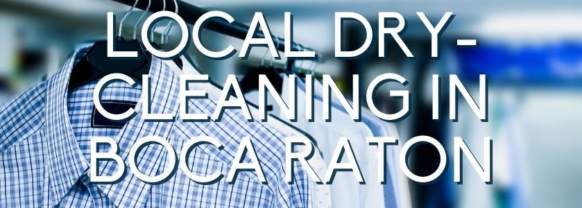 How Do You Find The Best Dry Cleaner Near You?