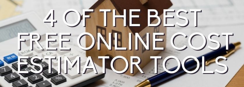 4 of the best online cost estimator tools