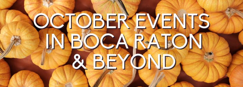 10 Fun Things to Do in Boca Raton October 2023