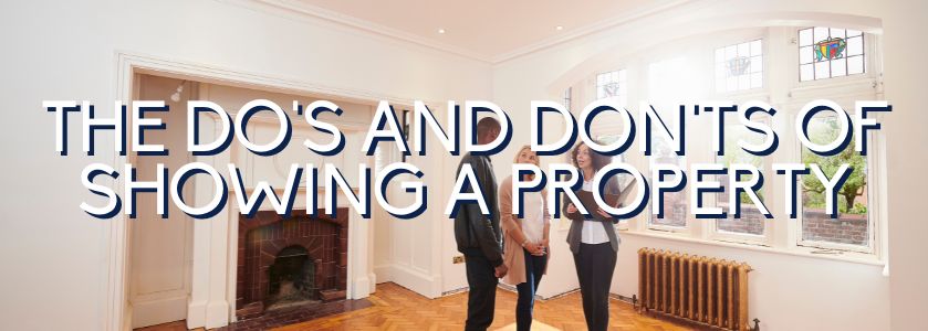 the dos and donts of showing a property