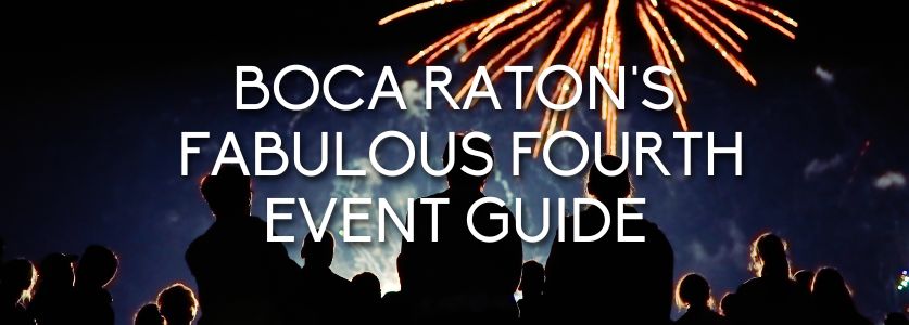 boca raton 4th of july events 2025