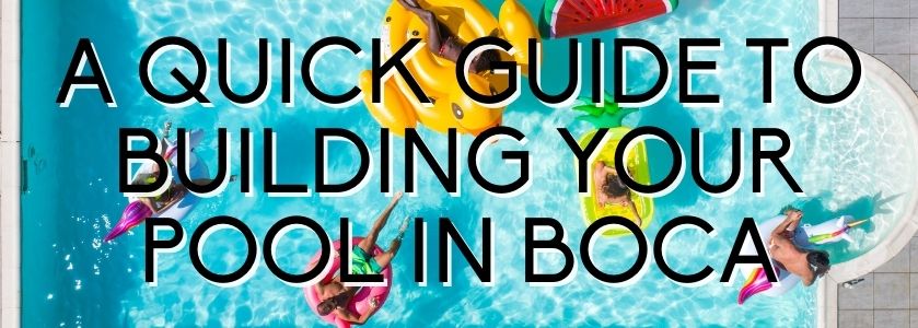 building your boca pool