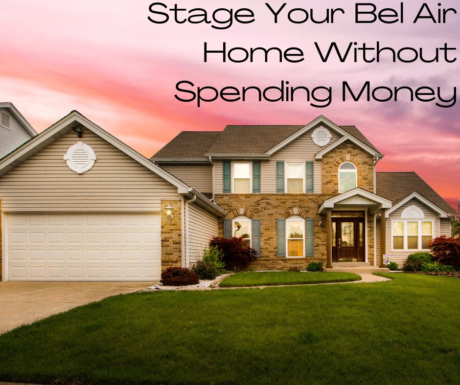Stage Your Bel Air Home Without Spending Money