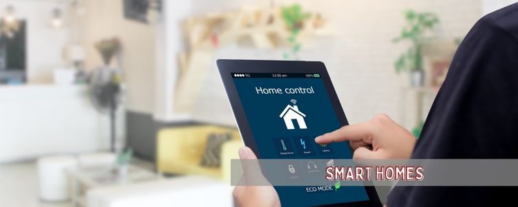 Smart Homes