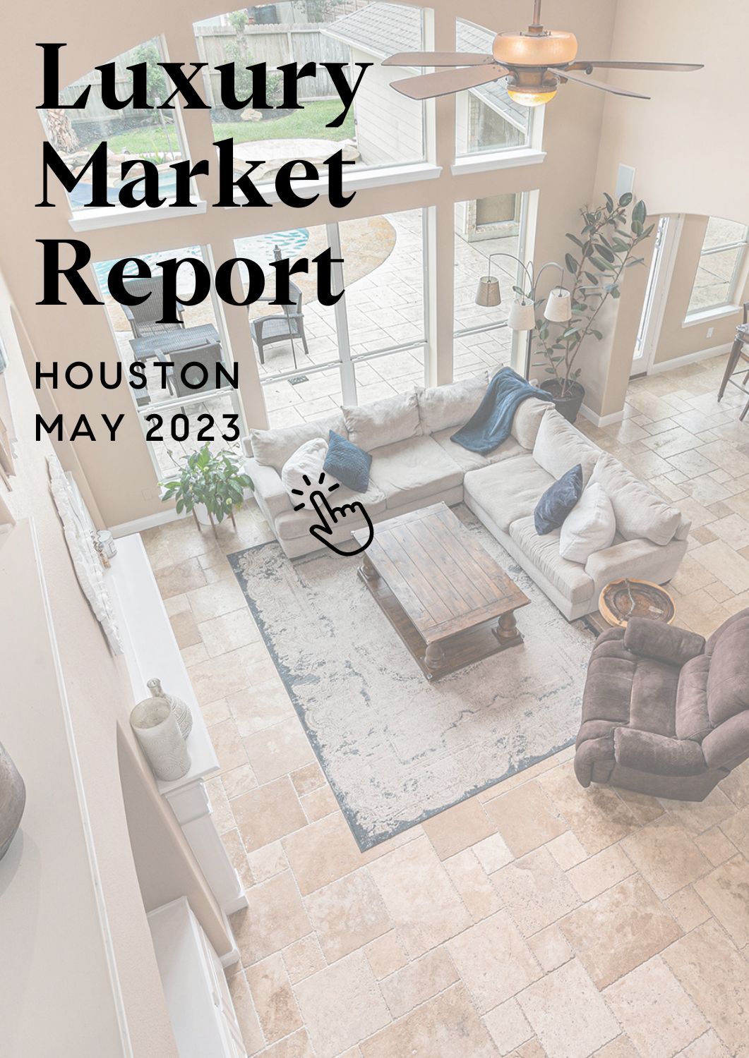 Houston May 2023 Luxury Market Report from The Jill Smith Team
