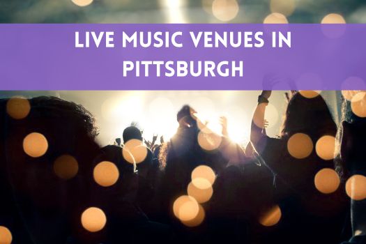 Live Music Venues In Pittsburgh
