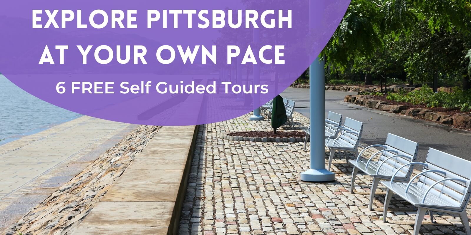 Explore Pittsburgh at Your Own Pace: Six Free Self Guided Tours
