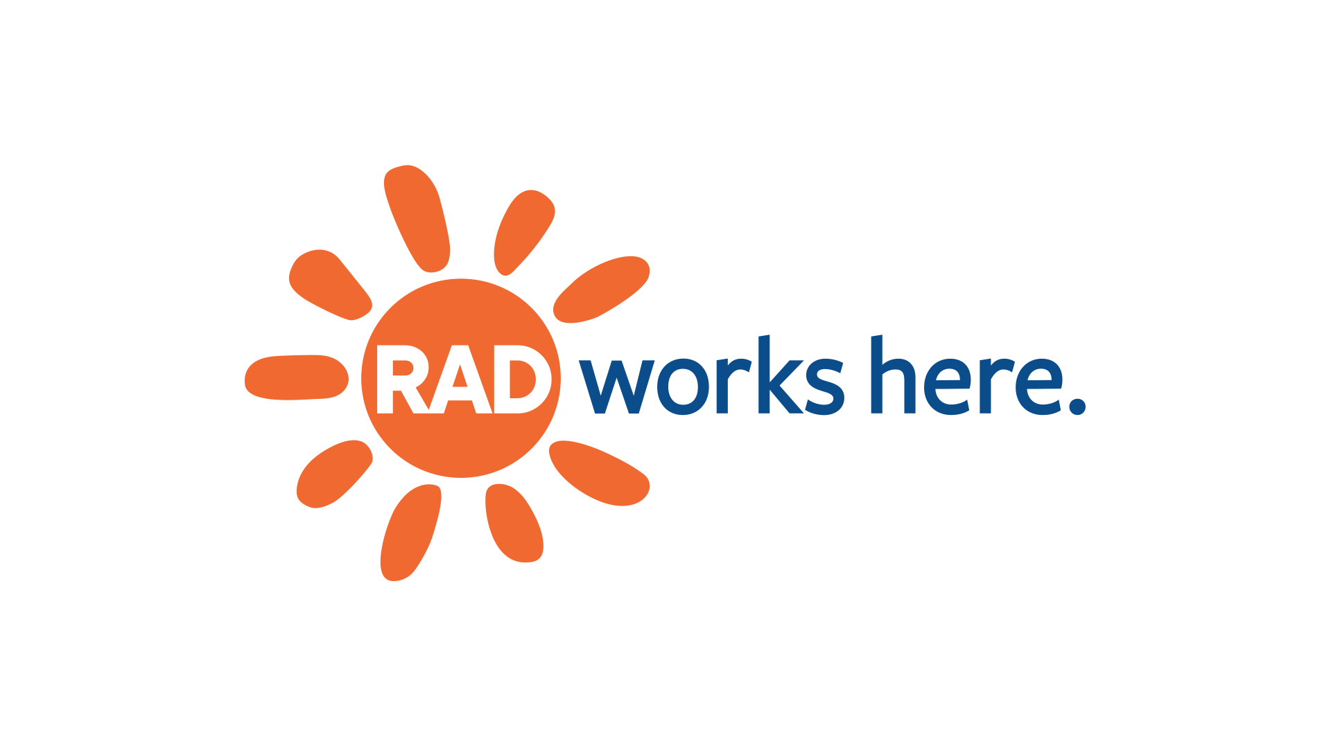 RAD Works Here