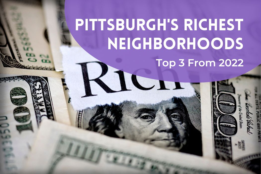 Pittsburgh's Richest Neighborhoods