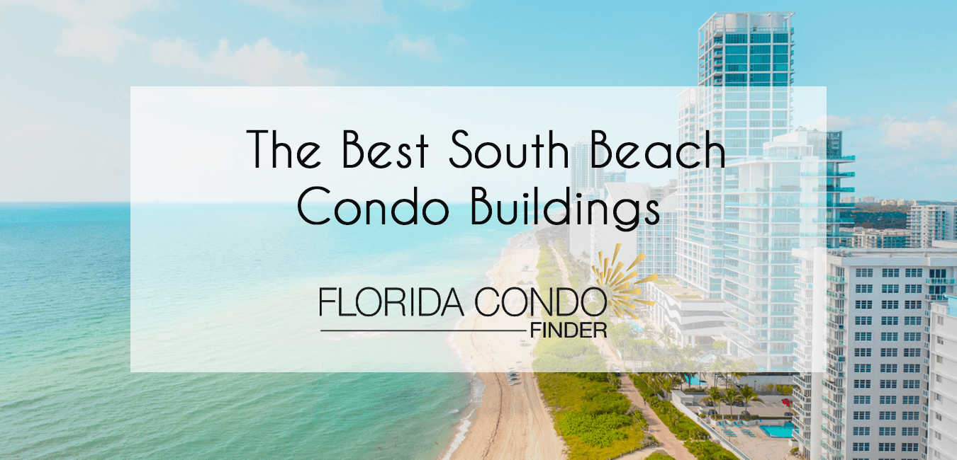 Best Waterfront Condo Buildings in South Beach