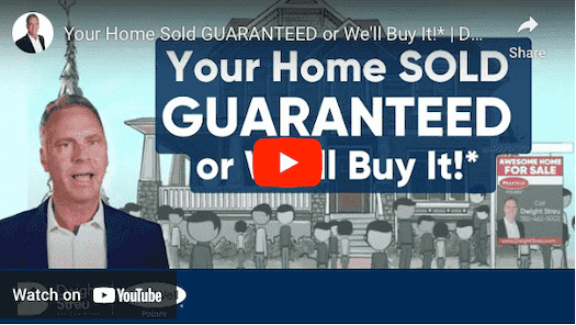 Your Home Sold Guaranteed video - Dwight Streu