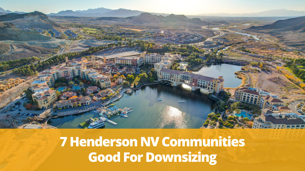  7 Henderson NV Communities Good For Downsizing