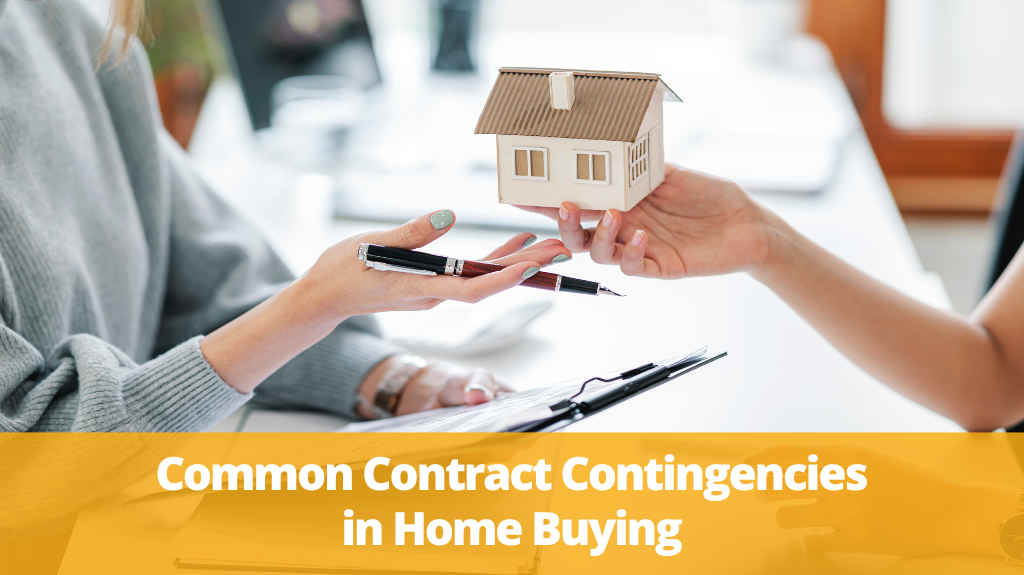 Common contract contingencies in home buying