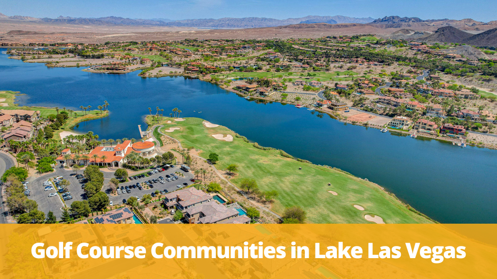 Golf Course Communities in Lake Las Vegas