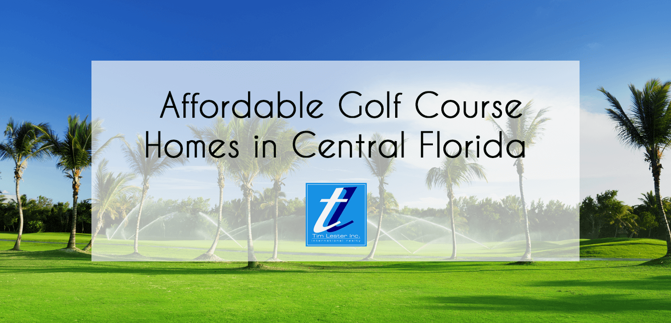 Affordable Golf Course Communities In Central Florida