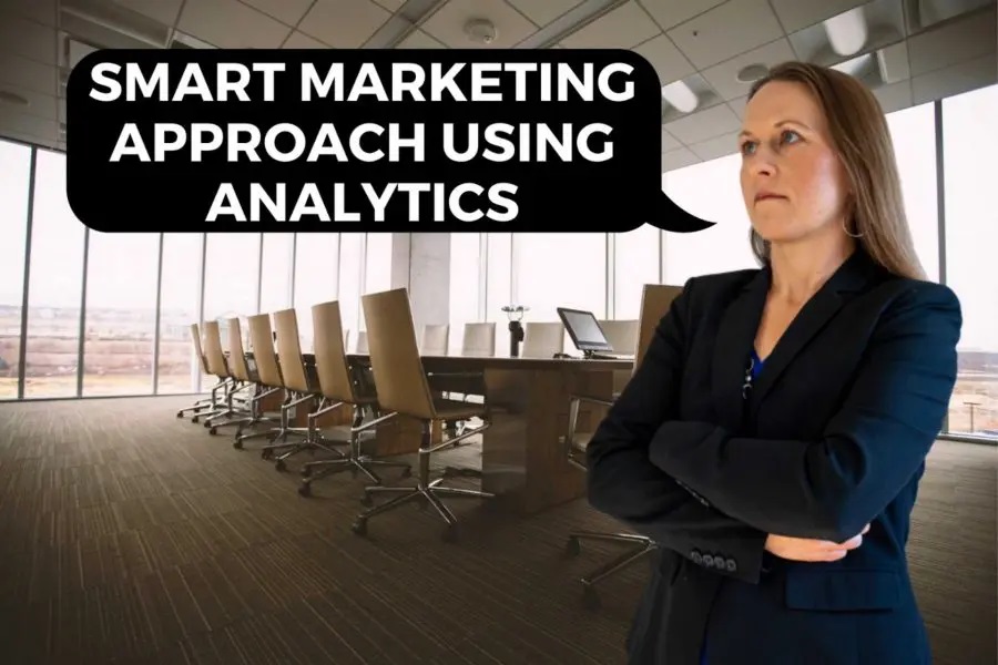 Smart Marketing Approach Using Analytics