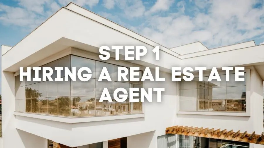 Home Buying Series STEP 1: How to Hire a Real Estate Agent