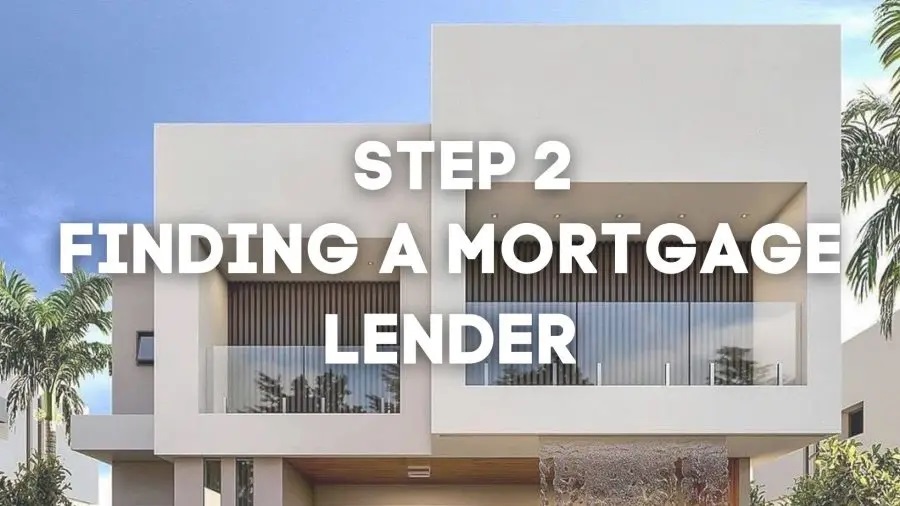 Home Buying Series STEP 2: How to Choose a Mortgage Lender